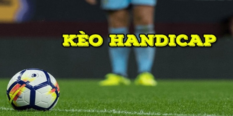 kèo Handicap