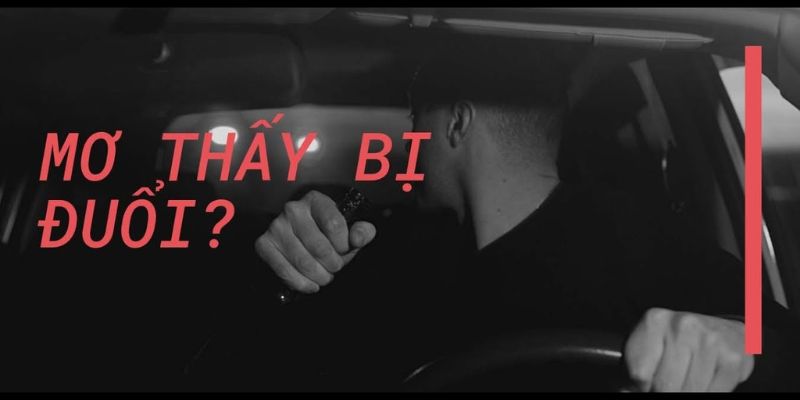 mơ thấy bị đuổi