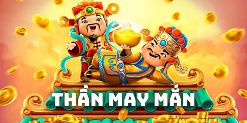 Thần may mắn